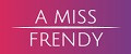 A Miss Frendy
