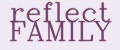 reflect FAMILY