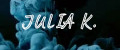 Julia K.