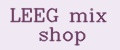 LEEG mix shop