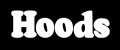 HOODS