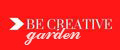 BE CREATIVE garden
