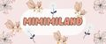MiMiMiLand
