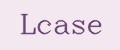 Lcase