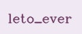 leto_ever