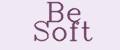 Be Soft