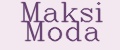 Maksi Moda