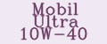 Mobil Ultra 10W-40