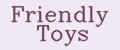 Friendly Toys