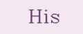 his
