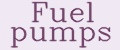 Fuel pumps