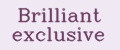 Brilliant exclusive