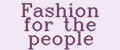 Fashion for the people