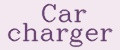 Car charger