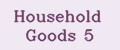 Household Goods 5