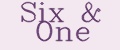 Six&one