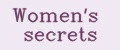 Women's secrets