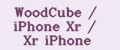 WoodCube / iPhone Xr / Xr iPhone