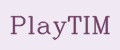 PlayTim