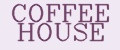 Coffee House