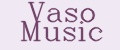 Vaso Music