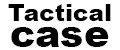 TacticalCase