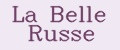 La Belle Russe
