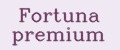 Fortuna premium