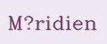Meridien