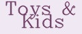 Toys&Kids