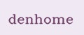 DenHome