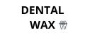 Dental wax