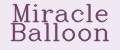 Miracle Balloon