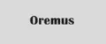 Oremus