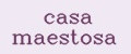 casa maestosa