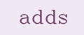 adds