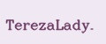 TerezaLady.