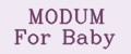 MODUM For Baby