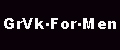 GrVk•For•Men