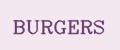 Burgers