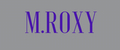 M.ROXY