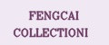 FENGCAI COLLECTIONI