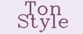 Ton Style