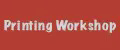 Printing Workshop