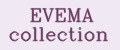 EVEMA collection