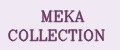 MEKA COLLECTION