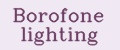 Borofone lighting