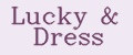 Lucky&Dress