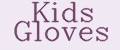 Kids Gloves
