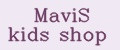 MaviS kids shop